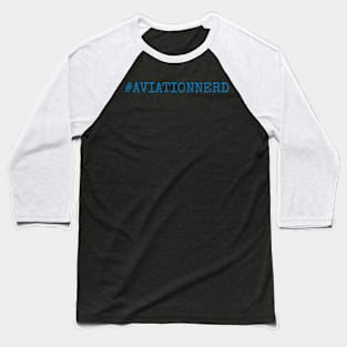 aviationnerd Baseball T-Shirt